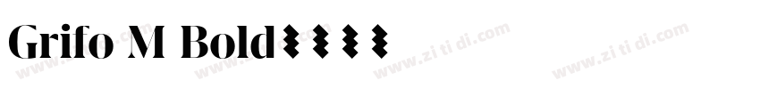 Grifo M Bold字体转换